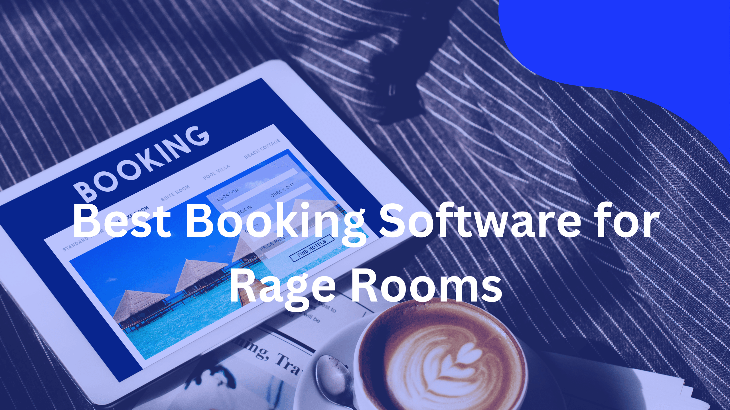 Best Booking Software for Rage Rooms